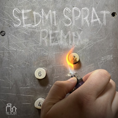 SEDMI SPRAT (Remix) - Single