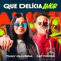 Que Delícia Amor