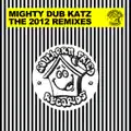 Mighty Dub Katz