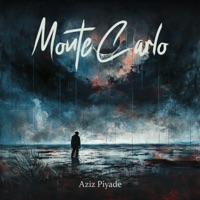 Monte Carlo - EP - Aziz Piyade