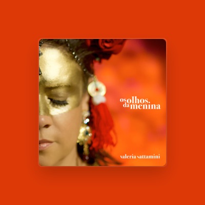 Listen to Valeria Sattamini, watch music videos, read bio, see tour dates & more!