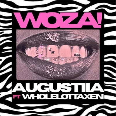 WOZA (feat. Wholelottaxen) - Single