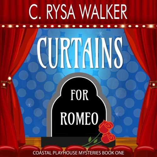 Curtains for Romeo: Coastal Playhouse Mysteries, #1 (Unabridged) cover