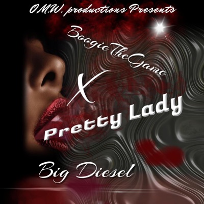 Pretty Lady (feat. Big Diesel and Prod.Beat DG2Thousand) - Single