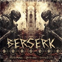 BERSERK - Single - Lapow$ki