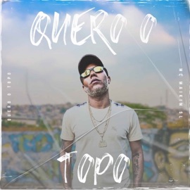 Quero o Topo (feat. DJ B1 DO P.E) Mc Maikim SL
