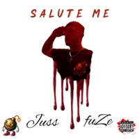 Salute Me - Single - Juss fuZe