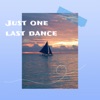 Just one last dance - Single