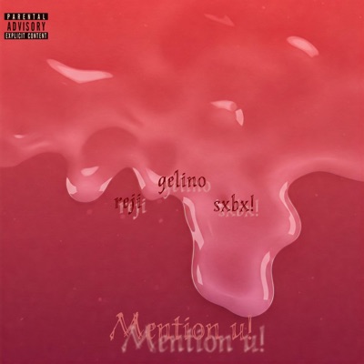 Mention u! (feat. reji & sxbx!) - Single