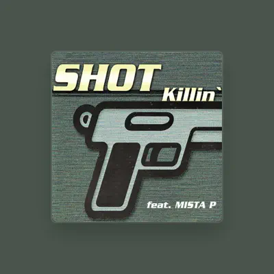 Listen to SHOT, watch music videos, read bio, see tour dates & more!