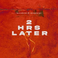 2HRS LATER (feat. Kingeorge) - Single - Warsheep