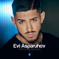 Спри да ме ядосваш - Single - Evi Asparuhov
