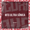 Mtg Ultra Sônica (feat. mc Netin NT) - Single