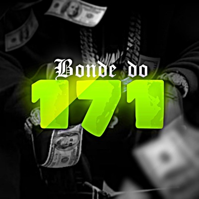 MTG x Bonde do 171 (feat. MC Saci, MC Theuzyn, MC Rafa 22, MC B7, Mc Menor Thalis, Dj Lucas Martins & Dj Vinicin do Concórdia) - Single