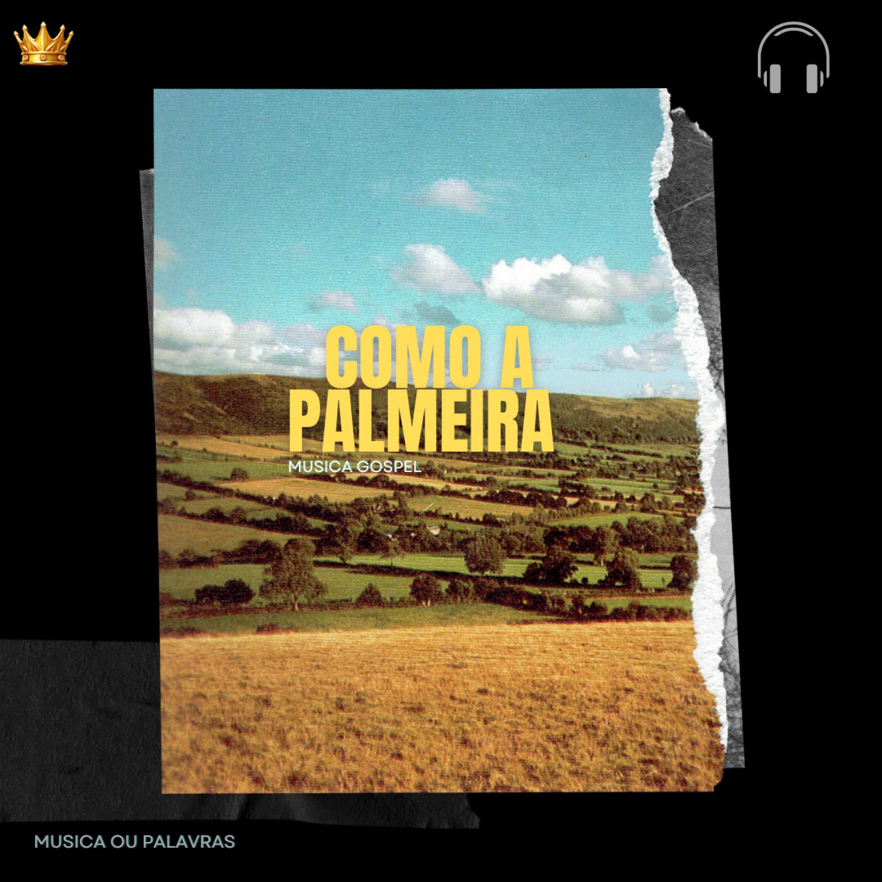 Como a Palmeira - Single