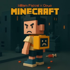 Minecraft (feat. Qowo & Clas K.) William Pascal