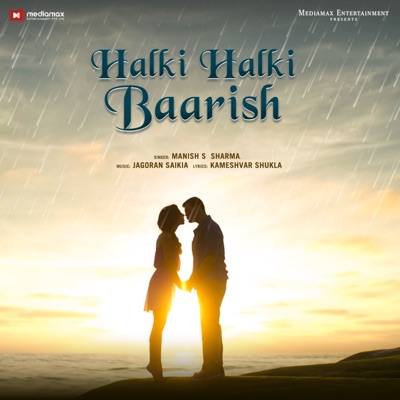 Halki Halki Baarish - Single
