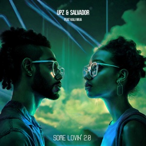Some Lovin' 2.0 (feat. Kali Mija)