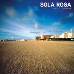 Get It Together - Sola Rosa Cover Art