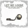 Let Me Loose