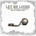 Let Me Loose