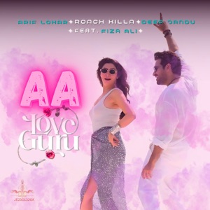 Aa (feat. Fiza Ali) [Love Guru Version]
