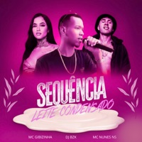 Sequência Leite Condensado - Single - MC GIBIZINHA, MC Nunes NS & DJ BZK