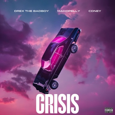 Crisis (feat. Cdney & Makopelly) - Single