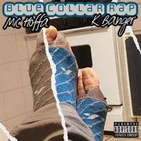 Blue Collar Rap - EP - Mic Hoffa