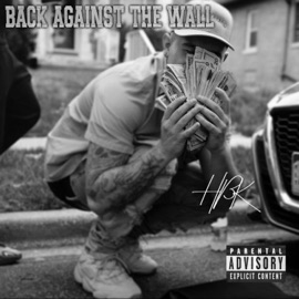 Back Against the Wall Heartbrakekiddd