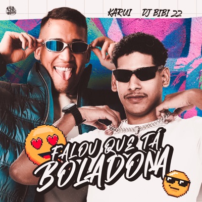 Falou Que Tá Boladona - Single