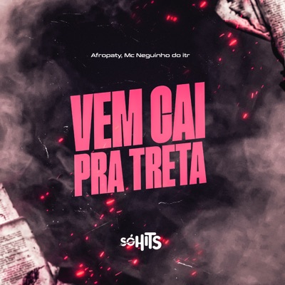 Vem Cai pra Treta - Single