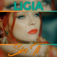 Sin Ti - Single - Ligia