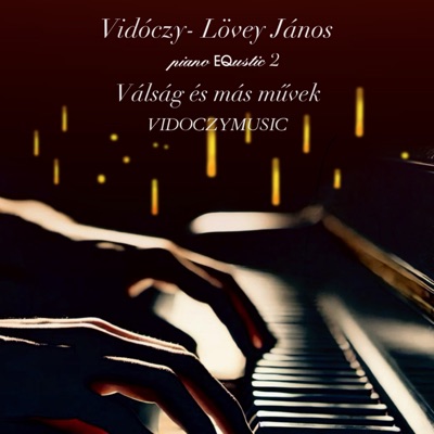 piano EQustic 2 - Válság és más művek - EP