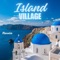 Island Village - Manolia lyrics
