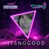It's No Good