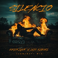 SILENCIO (ILUMINATI MIX) - Single - ERICK ZACK & Luis Ezevel