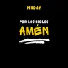 Maday - Por Los Siglos Amén