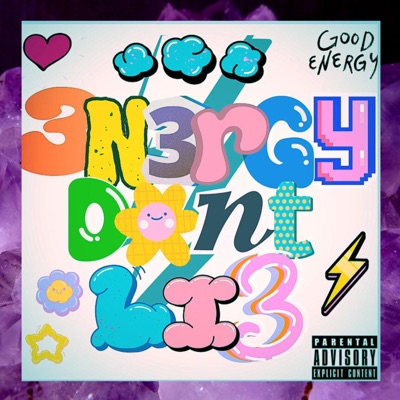 Energy Dont Lie Deluxe - EP