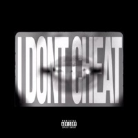 I Don't Cheat - Single - Cloudy The Weatherman