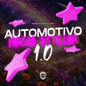 Automotivo Magia Estelar 1.0