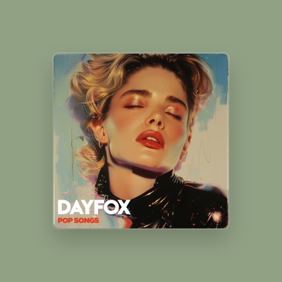 Listen to DayFox, watch music videos, read bio, see tour dates & more!