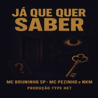 Já Que Quer Saber (feat. NKM & TypeHet) - Single