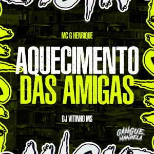 Aquecimento das Amigas