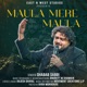 Maula Mere Maula Single