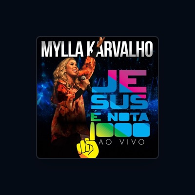 Listen to Mylla Karvalho, watch music videos, read bio, see tour dates & more!