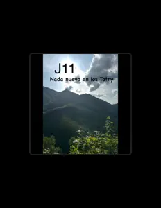 收听 J11、观看音乐视频、阅读小传、查看巡演日期等 ！