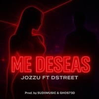 Me deseas (feat. Dstreet) - Single - Jozzu