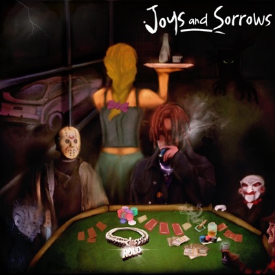 Joys and Sorrows