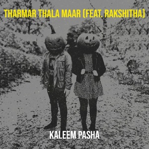 Tharmar Thala Maar (feat. Rakshitha)